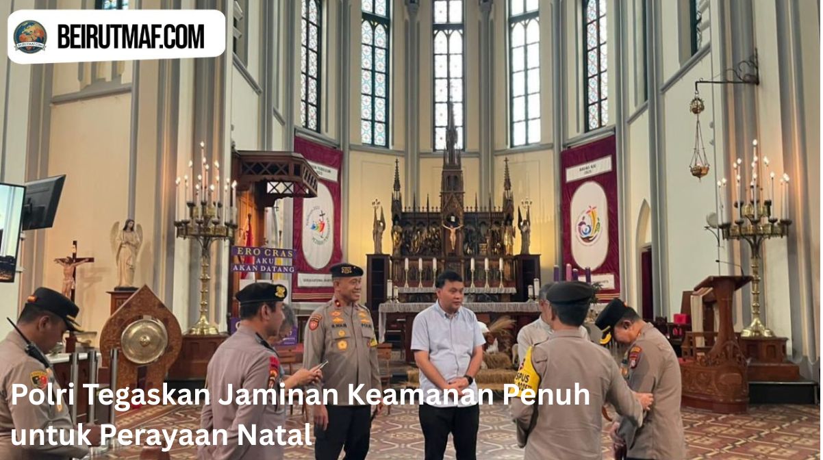 Polri Tegaskan Jaminan Keamanan Penuh untuk Perayaan Natal