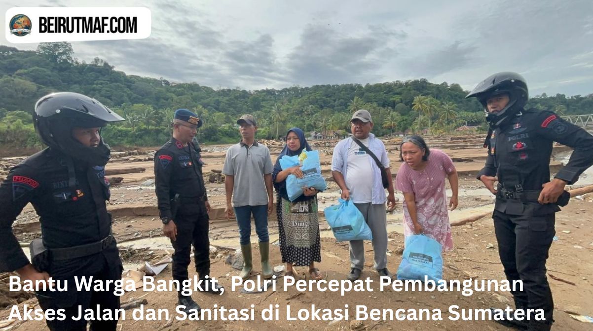 Bantu Warga Bangkit, Polri Percepat Pembangunan Akses Jalan dan Sanitasi di Lokasi Bencana Sumatera