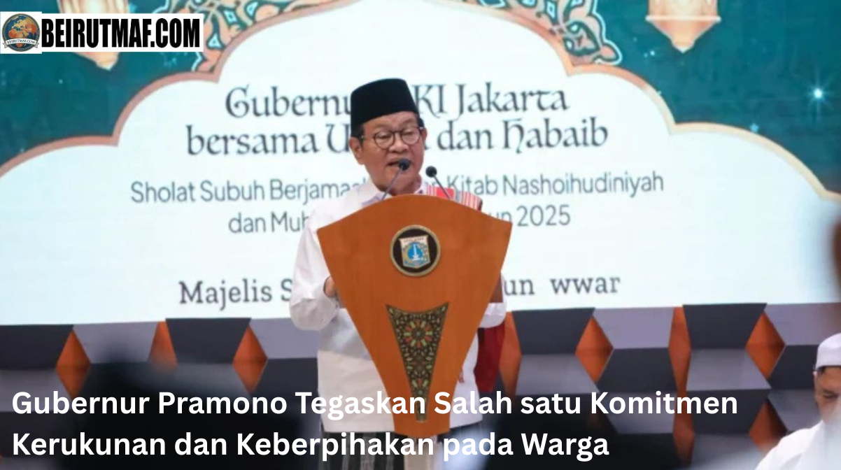 Gubernur Pramono Tegaskan Salah satu Komitmen Kerukunan dan Keberpihakan pada Warga
