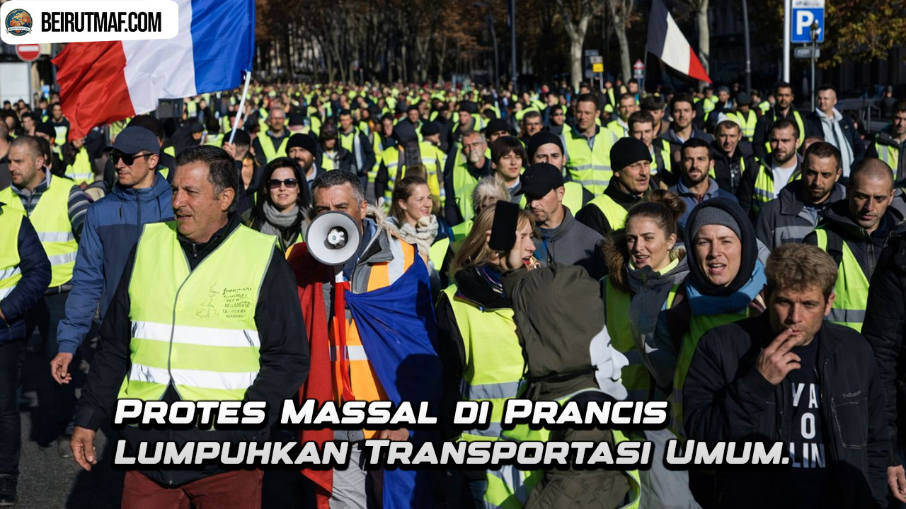 Protes Massal di Prancis Lumpuhkan Transportasi Umum