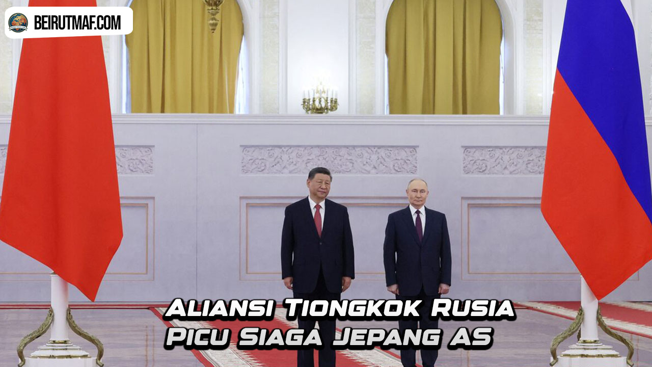 Aliansi Tiongkok Rusia Picu Siaga Jepang AS