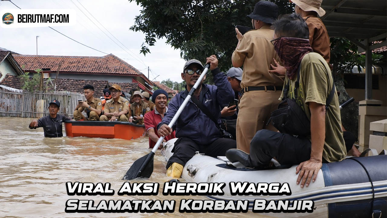 Viral Aksi Heroik Warga Selamatkan Korban Banjir