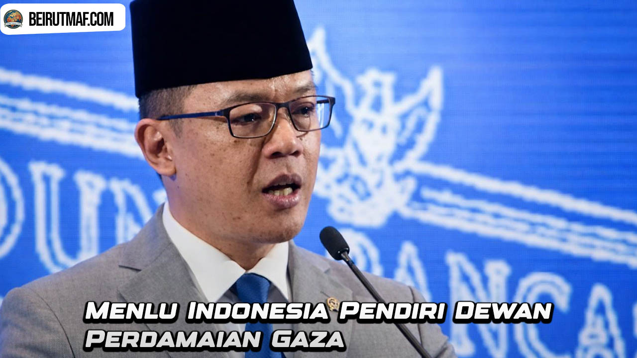 Menlu Indonesia Pendiri Dewan Perdamaian Gaza
