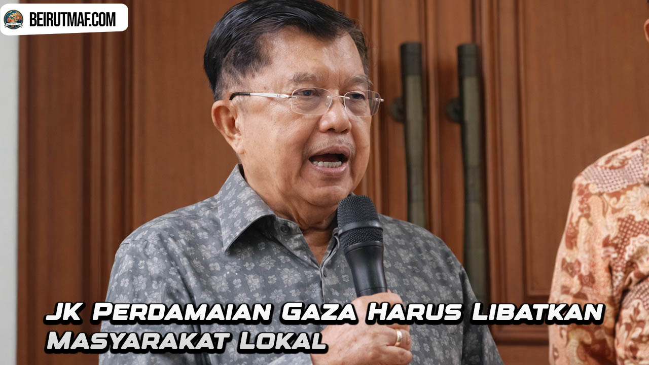 JK Perdamaian Gaza Harus Libatkan Masyarakat Lokal