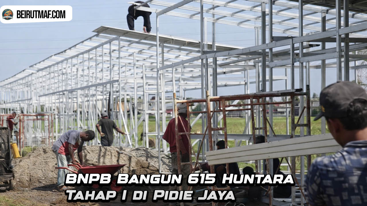 BNPB Bangun 615 Huntara Tahap I di Pidie Jaya