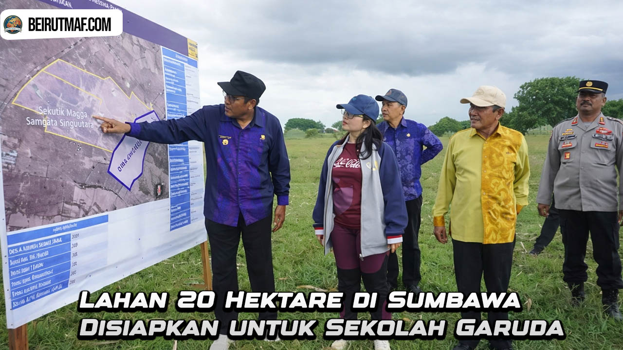 Lahan 20 Hektare di Sumbawa Disiapkan untuk Sekolah Garuda