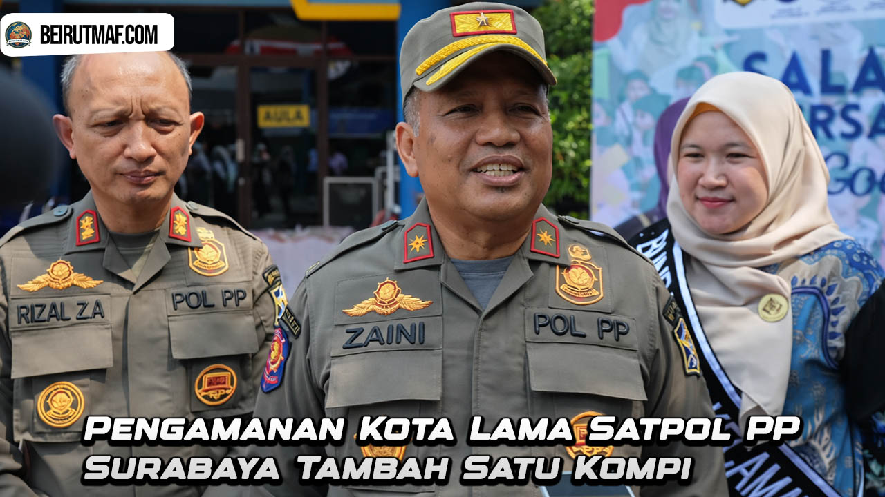 Pengamanan Kota Lama Satpol PP Surabaya Tambah Satu Kompi