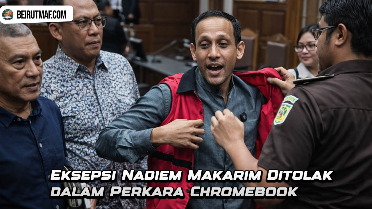 Eksepsi Nadiem Makarim Ditolak dalam Perkara Chromebook