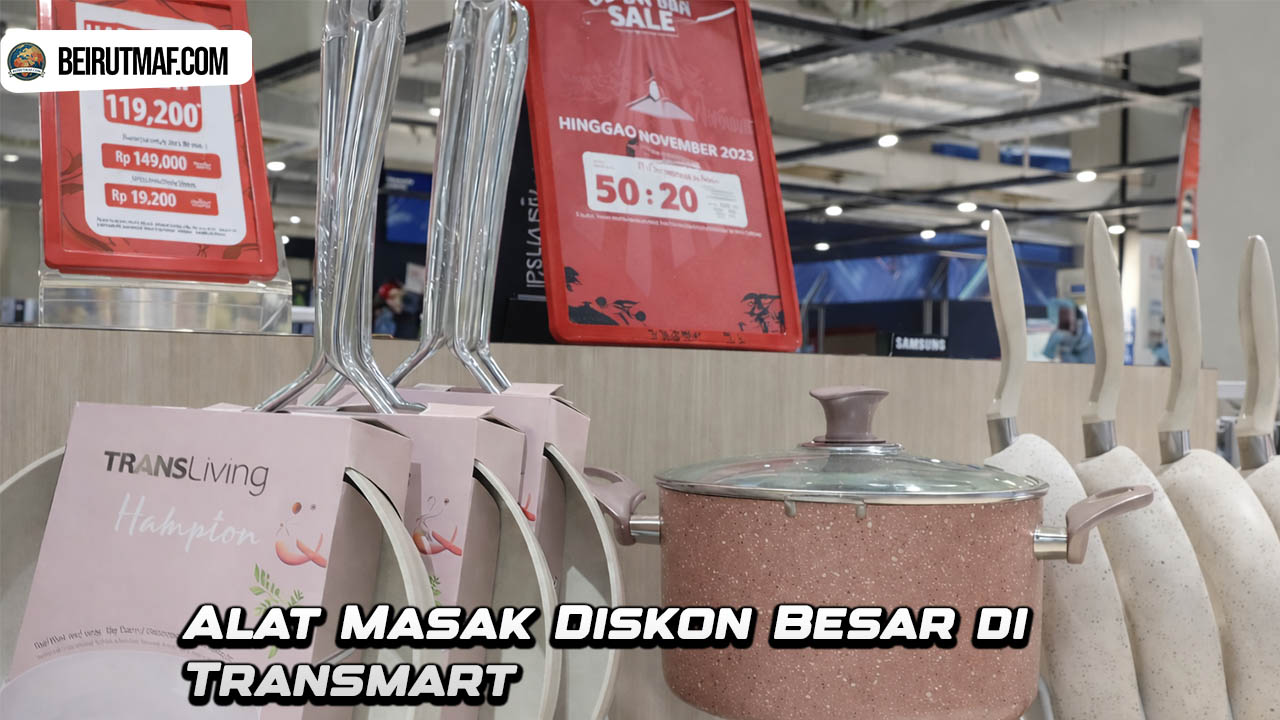 Alat Masak Diskon Besar di Transmart
