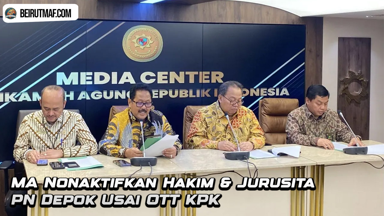 MA Nonaktifkan Hakim & Jurusita PN Depok Usai OTT KPK