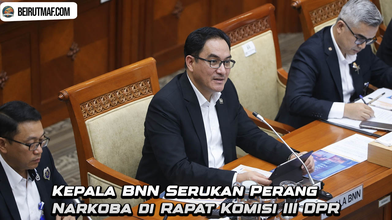 Kepala BNN Serukan Perang Narkoba di Rapat Komisi III DPR