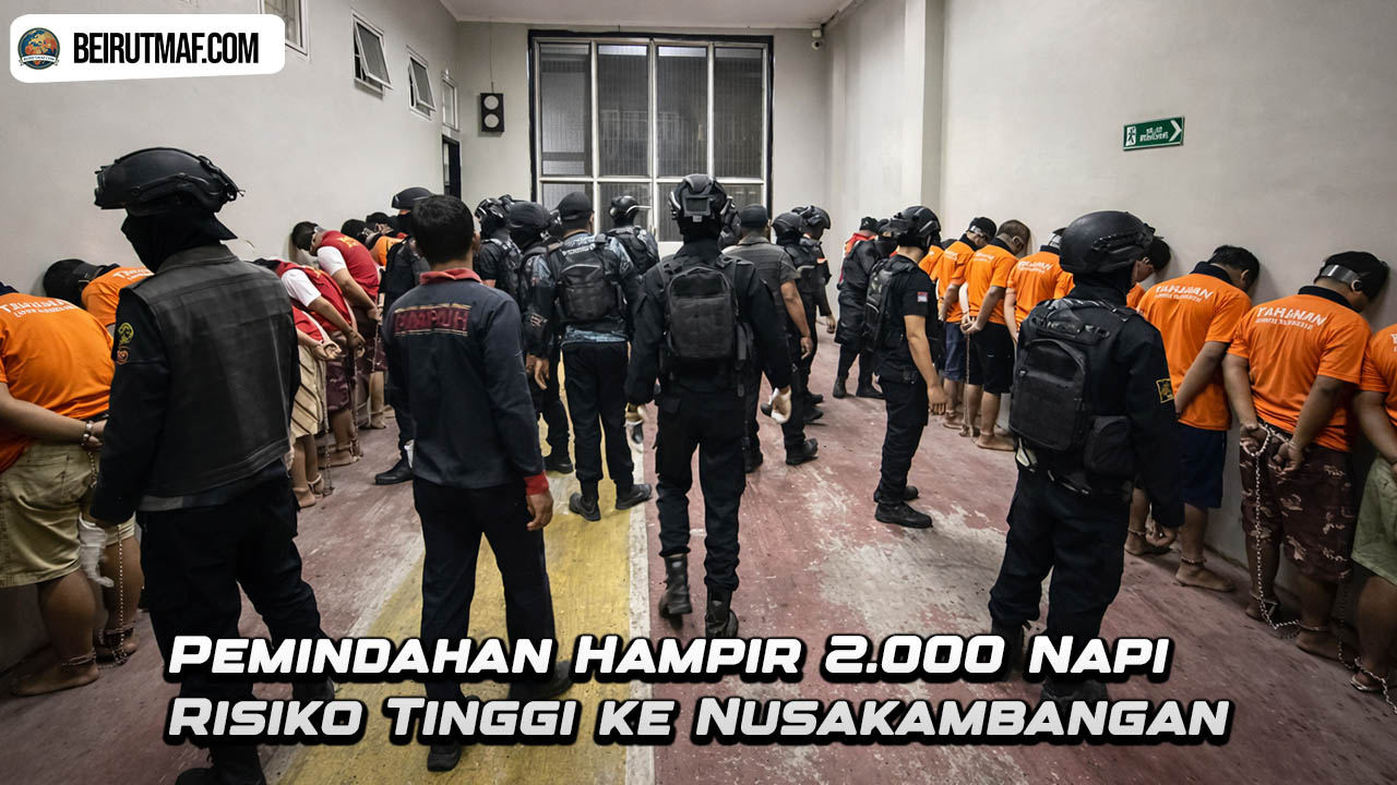 Pemindahan Hampir 2.000 Napi Risiko Tinggi ke Nusakambangan