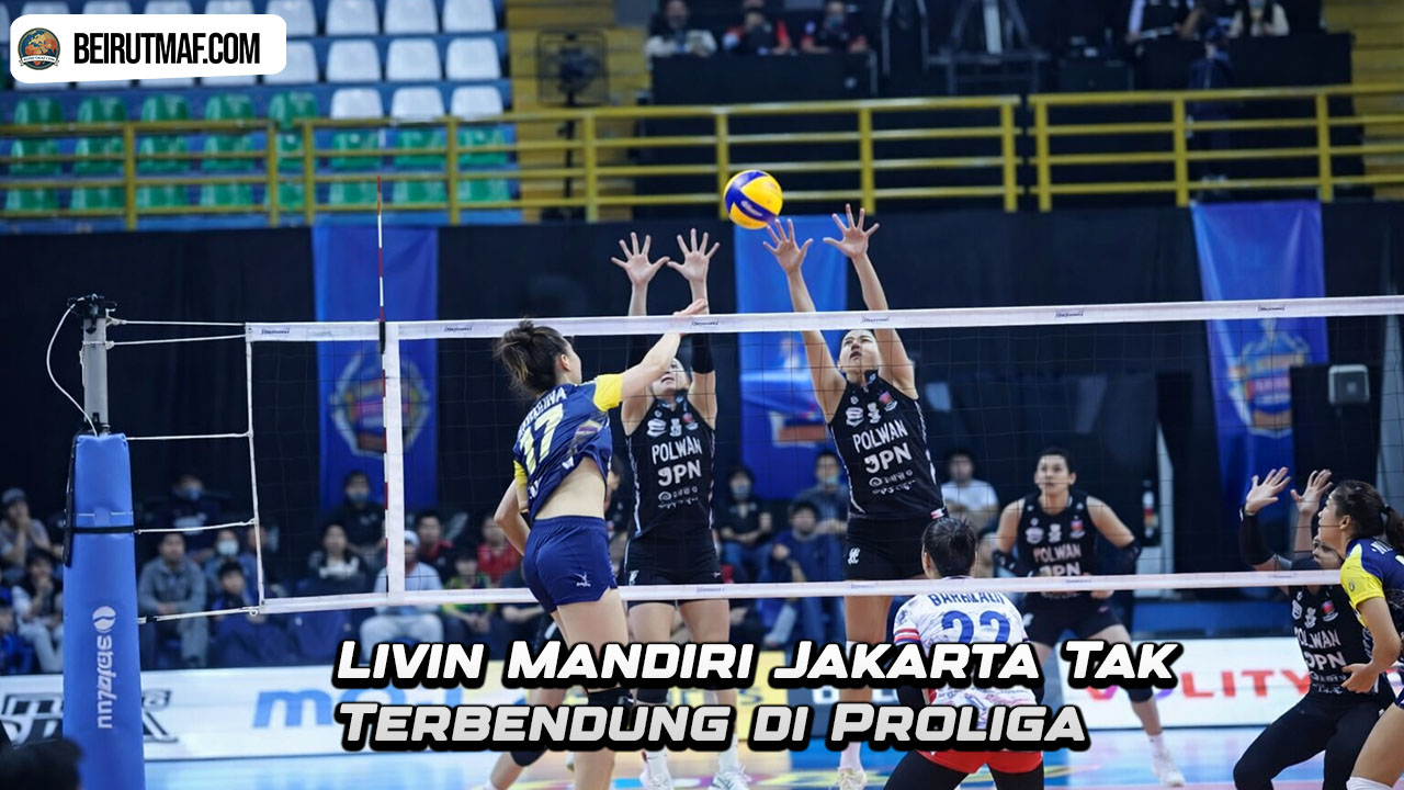 Livin Mandiri Jakarta Tak Terbendung di Proliga