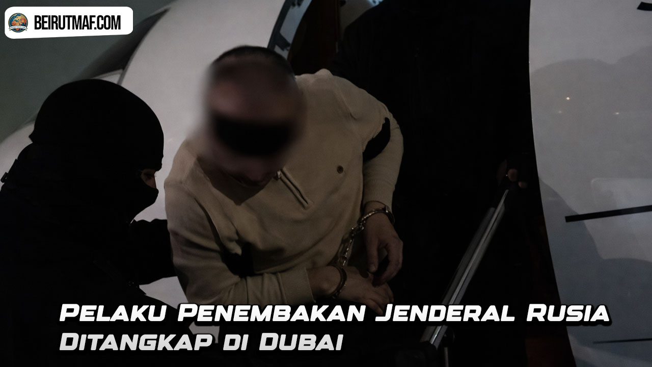 Pelaku Penembakan Jenderal Rusia Ditangkap di Dubai
