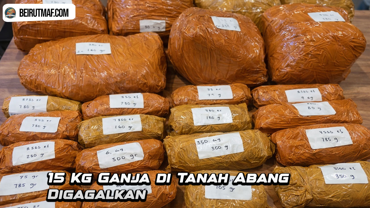 15 Kg Ganja di Tanah Abang Digagalkan