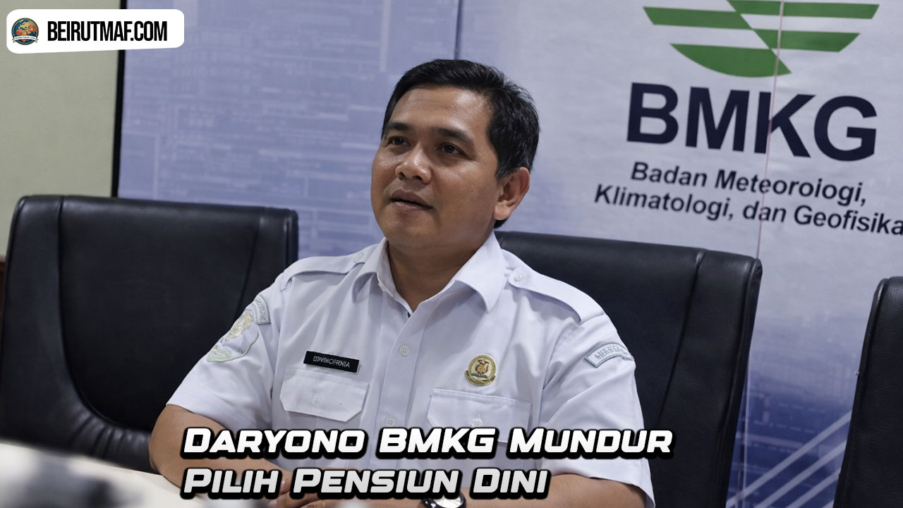 Daryono BMKG Mundur, Pilih Pensiun Dini